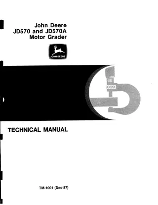 JOHN DEERE 570 AND 570A MOTOR GRADER Service Repair Manual Instant Download