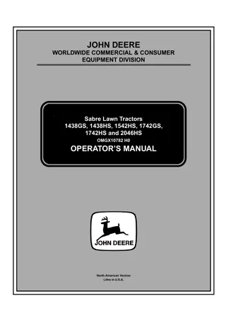 John Deere 1438GS 1438HS 1542HS 1742GS 1742HS and 2046HS Sabre Lawn Tractors Operator’s Manual Instant Download (pin.010001- 020001-) (Publication No.OMGX10782)