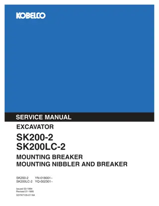 Kobelco SK200-2, SK200LC-2 MOUNTING BREAKER  MOUNTING NIBBLER AND BREAKER Service Repair Manual Instant Download (Book Code No. S3YN7105-01 NA)