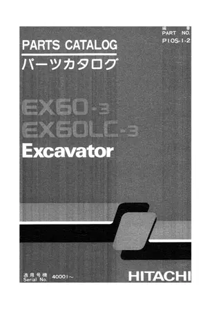 Hitachi EX60-3, EX60LC-3 Excavator Parts Catalogue Manual Instant Download (Serial No.  40001 and up)