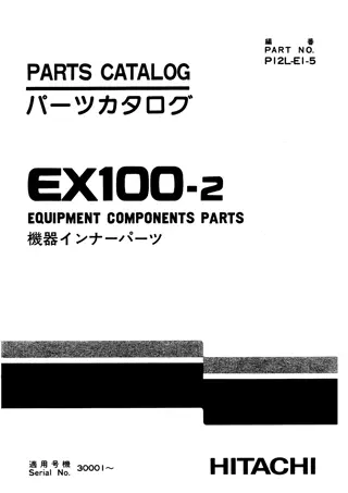 Hitachi EX100-2 Equipment Components Parts Catalogue Manual Instant Download (Serial No. 30001 and up)