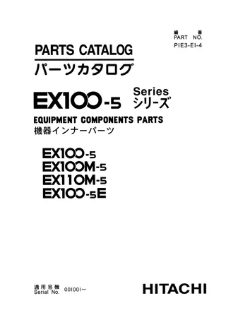 Hitachi EX100-5, EX100M-5, EX110M-5, EX100-5E Equipment Components Parts Catalogue Manual Instant Download (Serial No. 001001 and up)