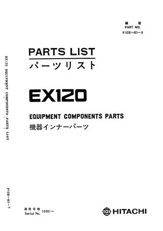 Hitachi EX120 Equipment Components Parts Catalogue Manual Instant Download (Serial No. 15001 and up)