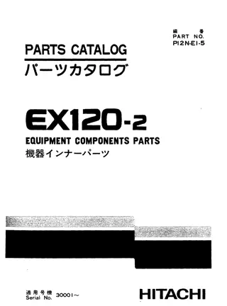 Hitachi EX120-2 Equipment Components Parts Catalogue Manual Instant Download (Serial No. 30001 and up)