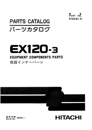 Hitachi EX120-3 Equipment Components Parts Catalogue Manual Instant Download (Serial No. 40001 and up)