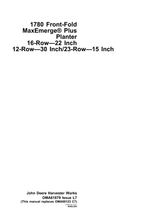 John Deere 16-Row -22 Inch 12-Row-30 Inch 23-Row-15 Inch 1780 Front-Fold MaxEmerge Plus Planter Operator’s Manual Instant Download (Publication No.oma61879)