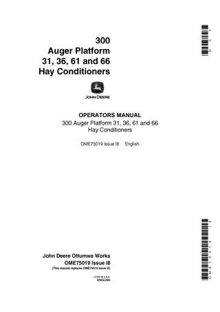 John Deere 300 Auger Platform 31 36 61 and 66 Hay Conditioners Operator’s Manual Instant Download (Publication No.ome75019)