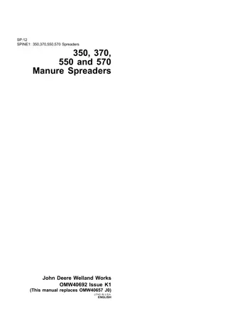 John Deere 350 370 550 and 570 Manure Spreaders Operator’s Manual Instant Download (Publication No. OMW40692)