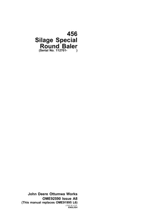 John Deere 456 Silage Special Round Baler (Serial No.112701-) Operator’s Manual Instant Download (Publication No.ome92590)