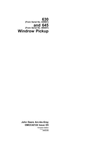 John Deere 630 (Serial No.049901) and 645 (Serial No.060201) Windrow Pickup Operator’s Manual Instant Download (Publication No.omcc42124)