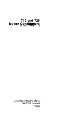 John Deere 710 and 720 Mower-Conditioners (Serial No.100001-) Operator’s Manual Instant Download (Publication No.ome85380)