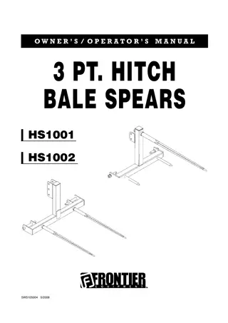 John Deere Frontier HS1001 HS1002 3PT.Hitch Bale Spears Owner’s Operator’s Manual Instant Download (Publication No. 5WS105004)