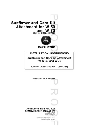 John Deere Sunflower and Corn Kit Attachment for W50 and W70 CK5018 CK5024 CK7024 (112R and 314R Cutting Platforms) Operator’s and parts Manual Instant Download