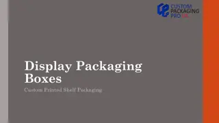 Display Packaging Boxes