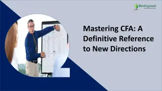 Mastering CFA: A Definitive Reference to New Directions