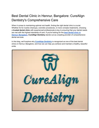 Best Dental Clinic in Hennur, Bangalore CureAlign Dentistry  Comprehensive Care