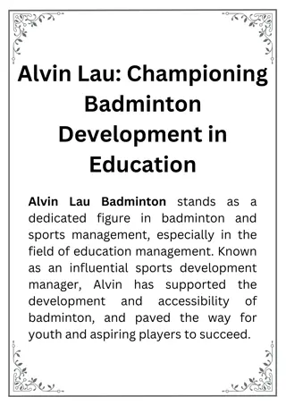 Alvin Lau Championing Badminton Development in Education