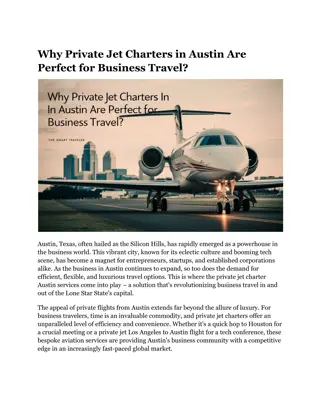 Why Private Jet Charters in Austin Are Perfect for Business Travel