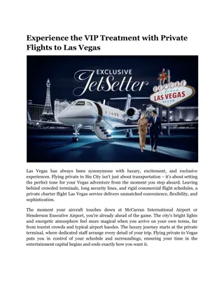 Experience the VIP Treatment with Private Flights to Las Vegas