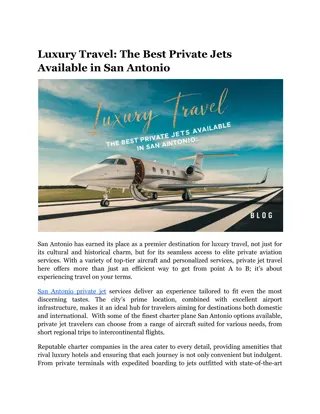 Luxury Travel_ The Best Private Jets Available in San Antonio