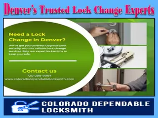 Denver’s Trusted Lock Change Experts