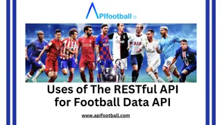 Uses of The RESTful API for Football Data API