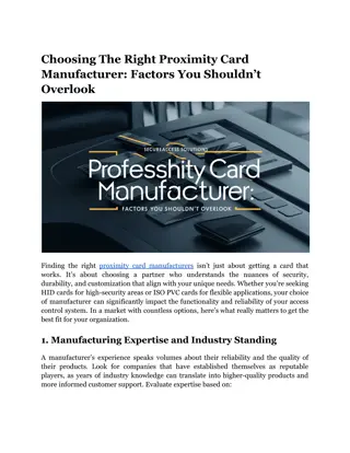 Choosing the Right Proximity Card Manufacturer_ Factors You Shouldn’t Overlook