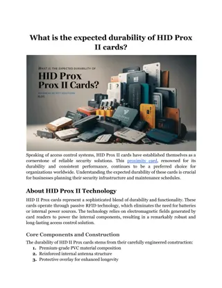 What is the expected durability of HID Prox II cards