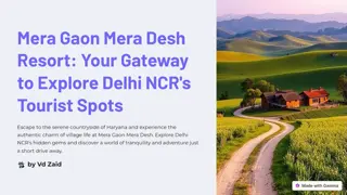 Escape to Mera Gaon Mera Desh: A Perfect Tourist Spot in Delhi NCR