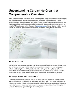 Understanding Carbamide Cream A Comprehensive Overview