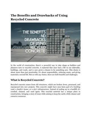 The Benefits and Drawbacks of Using Recycled Concrete