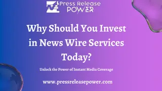 Why Should You Invest in News Wire Services Today