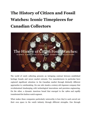 The History of Citizen and Fossil Watches_ Iconic Timepieces for Canadian Collectors