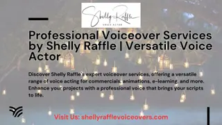 Professional Voiceover Services by Shelly Raffle  Versatile Voice Actor