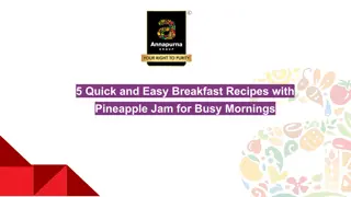 5 Quick and Easy Breakfast Recipes with Pineapple Jam for Busy Mornings