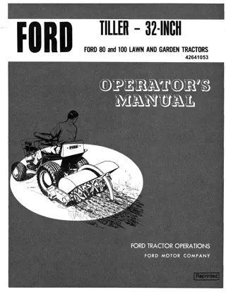 Ford 32-Inch Tiller for 80 and 100 Lawn and Garden Tractors Operator’s Manual Instant Download (Publication No.42641053)