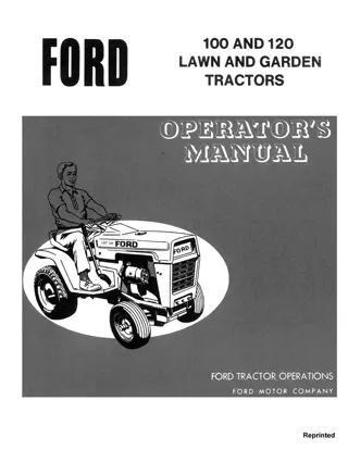 Ford 100 and 120 Lawn and Garden Tractors Operator’s Manual Instant Download (Publication No.42012020)