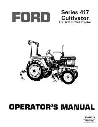 Ford 417 Series Cultivator for 1710 Offset Tractor Operator’s Manual Instant Download (Publication No.42041720)