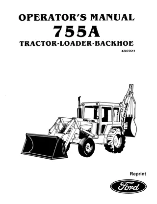 Ford 755A Tractor Loader Backhoe Operator’s Manual Instant Download (Publication No.42075511)