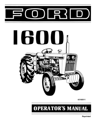 Ford 1600 Tractor Operator’s Manual Instant Download (Publication No.42160011)