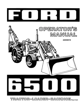 Ford 6500 Tractor Loader Backhoe Operator’s Manual Instant Download (Publication No.42650010)