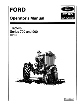 Ford New Holland 700 and 900 Series Tractors Operator’s Manual Instant Download (Publication No.42070040)