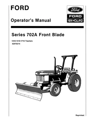 Ford New Holland 702A Series Front Blade for 1310 1510 1710 Tractors Operator’s Manual Instant Download (Publication No.42070214)