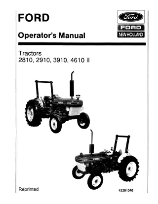 Ford New Holland 2810 2910 3910 4610 II Tractors Operator’s Manual Instant Download (Publication No.42281040)