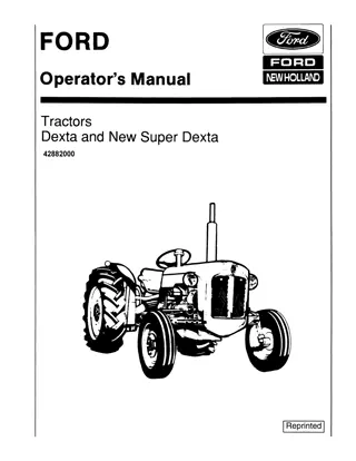 Ford New Holland Dexta and New Super Dexta Tractors Operator’s Manual Instant Download (Publication No.42882000)