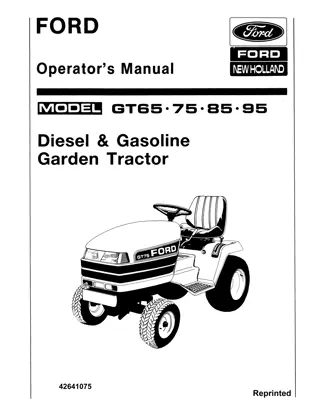 Ford New Holland GT65 GT75 GT85 GT95 Diesel & Gasoline Garden Tractor Operator’s Manual Instant Download (Publication No.42641075)