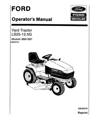 Ford New Holland LS25-12.5G Yard Tractor Operator’s Manual Instant Download (Publication No.42642510)