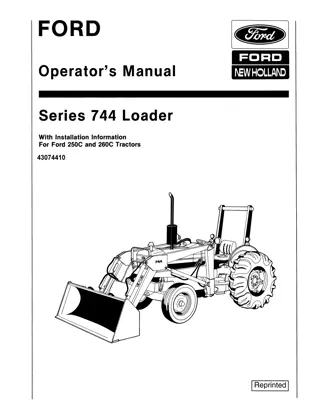 Ford New Holland Series 744 Loader With Installation Information for 250C and 260C Tractors Operator’s Manual Instant Download (Publication No.43074410)