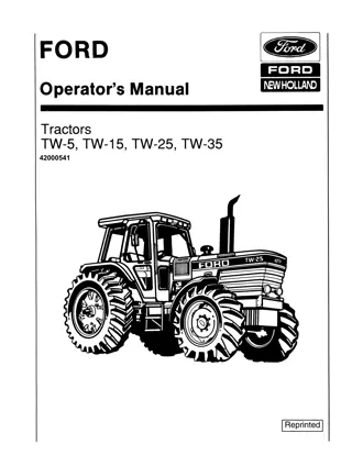 Ford New Holland TW-5 TW-15 TW-25 TW-35 Tractors Operator’s Manual Instant Download (Publication No.42000541)