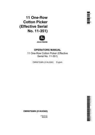 John Deere 11 One-Row Cotton Picker (Effective Serial no.11-351) Operator’s Manual Instant Download (Publication No.OMN97506N)